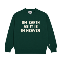 On Earth As It Is In Heaven Forest Green Sweater