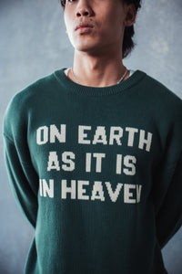 On Earth As It Is In Heaven Forest Green Sweater