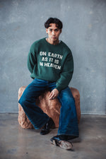 On Earth As It Is In Heaven Forest Green Sweater