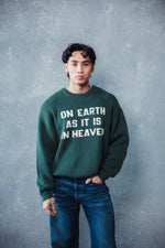 On Earth As It Is In Heaven Forest Green Sweater